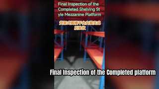 Endkontrolle der fertigen Regal-Mezzanine-Plattform